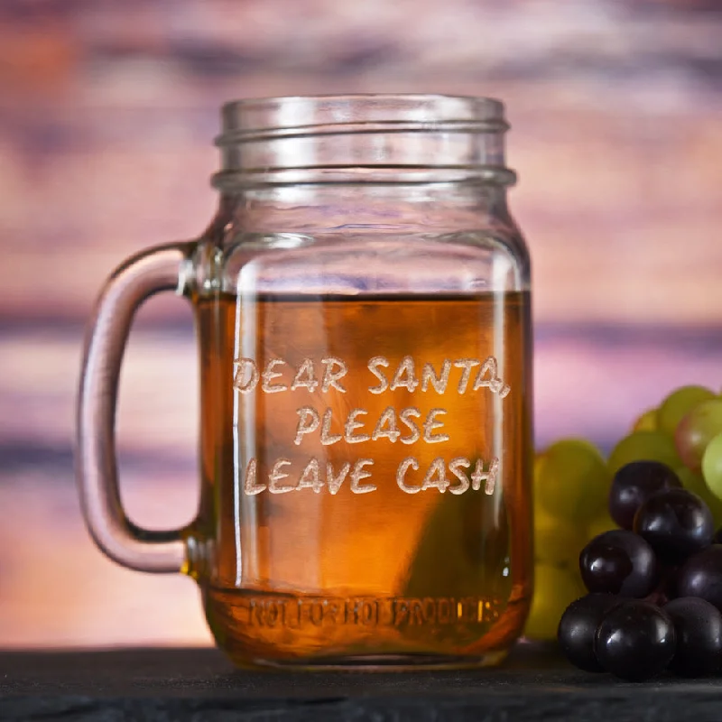 Dear Santa Please Leave Cash Christmas Mason Jar Mug