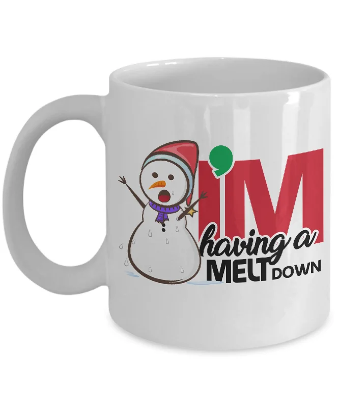 Funny Christmas Mugs/I'M Having A Melt Down/Snowman Novelty Mug/Gifts For Friends Family