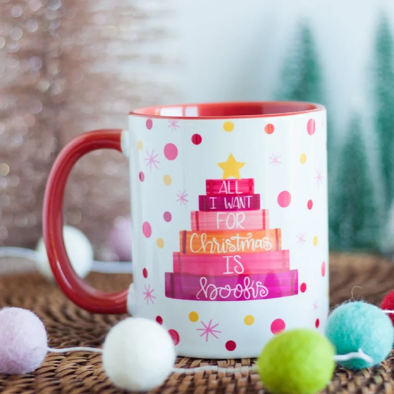 All I Want For Christmas is Books Mug