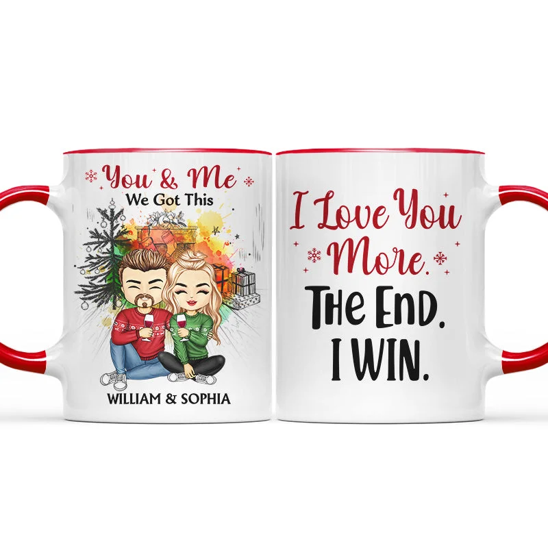 I Love You More The End I Win Chibi - Christmas Gift For Couples - Personalized Custom Accent Mug