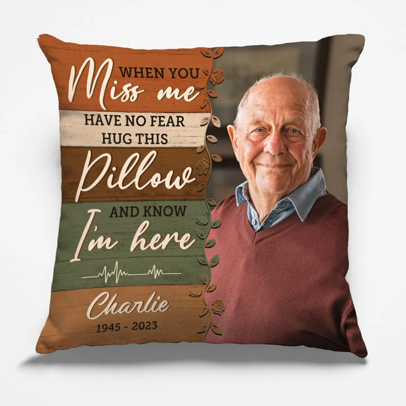 Custom Photo Miss You Forever - Memorial Personalized Custom Pillow - Christmas Gift, Sympathy Gift For Family Members