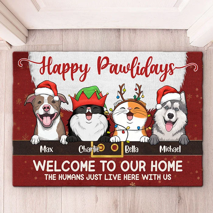 Happy Pawlidays Welcome To Our Home - Dog & Cat Personalized Custom Decorative Mat -  Christmas Gift For Pet Owners, Pet Lovers