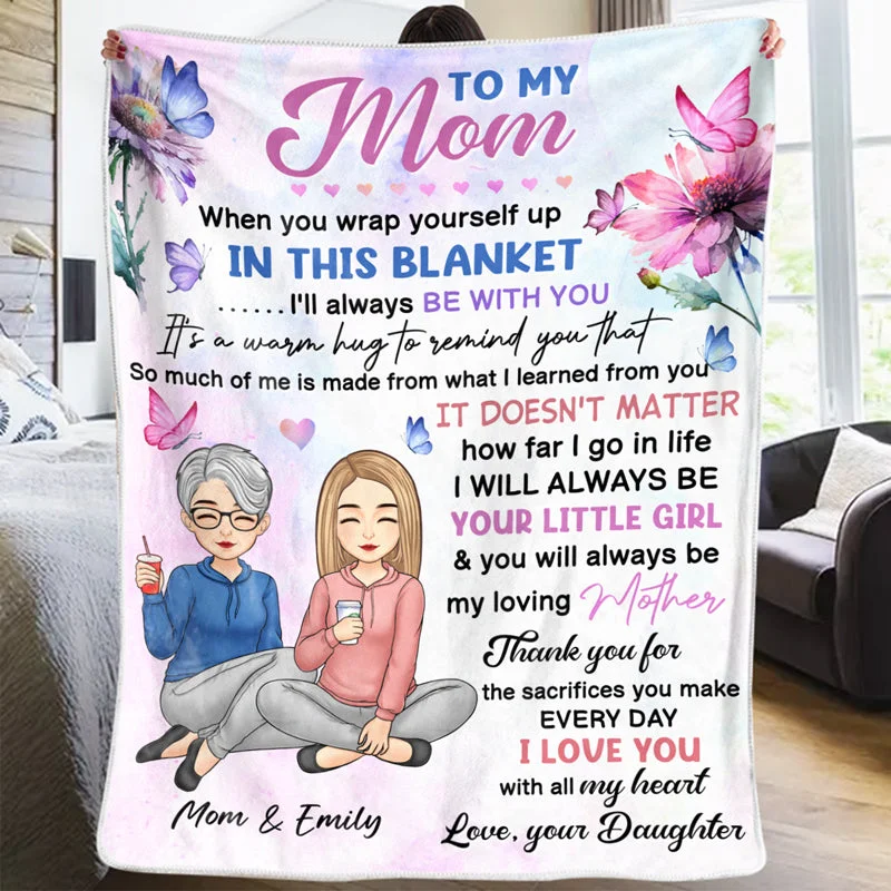 To My Little Girl - Family Personalized Custom Blanket - Christmas Gift From Mom